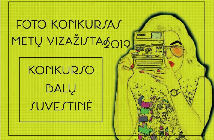  FOTO KONKURSO METŲ VIZAŽISTAS 2019 REZULTATAI