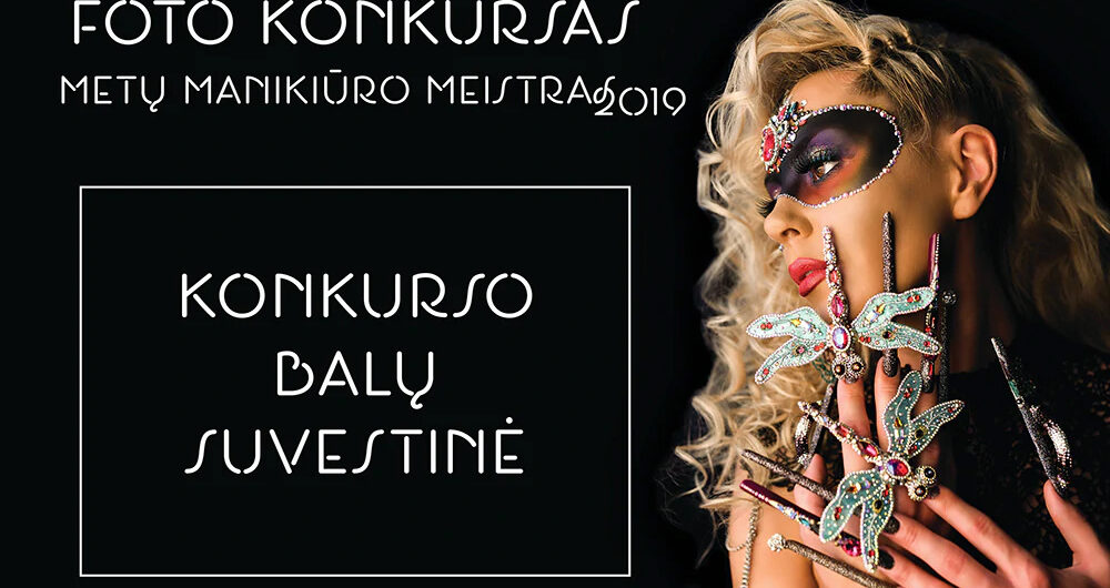 METŲ MANIKIŪRO MEISTRAS 2019