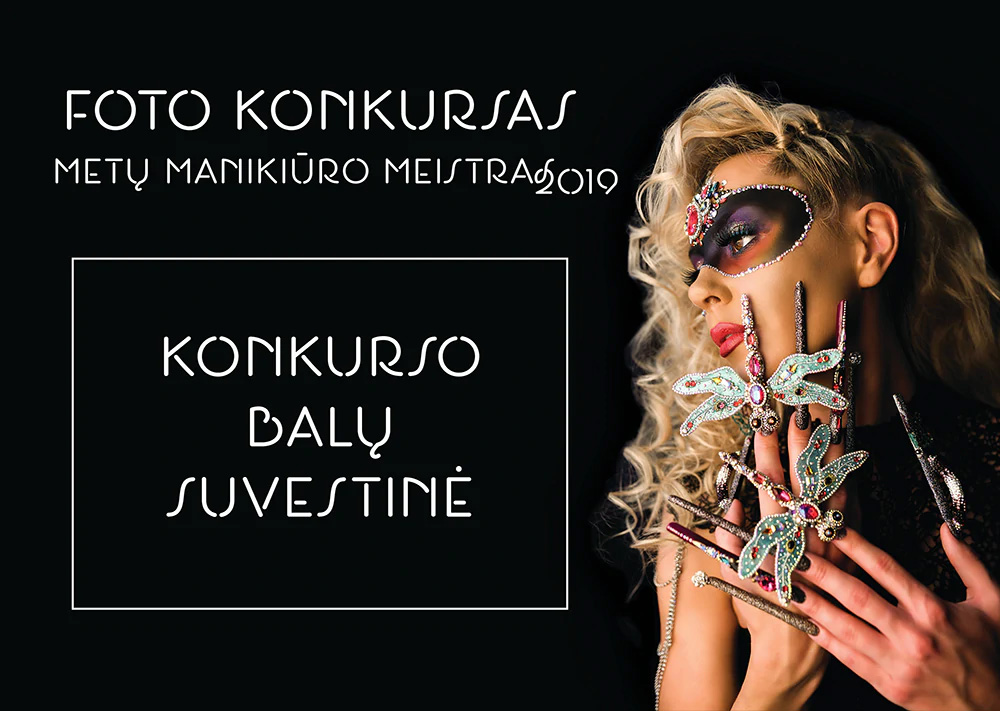 FOTO KONKURSO METŲ MANIKIŪRO MEISTRAS 2019 REZULTATAI