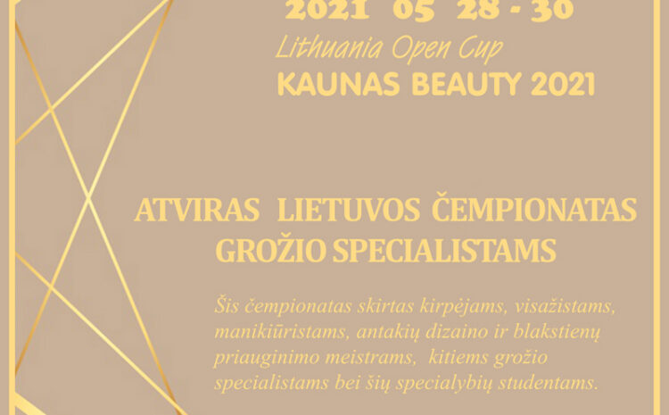  ATVIRAS LIETUVOS ČEMPIONATAS KAUNAS BEAUTY 2022