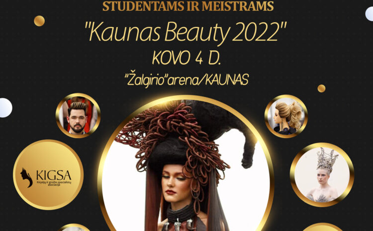  KAUNAS BEAUTY 2022 – REZULTATAI