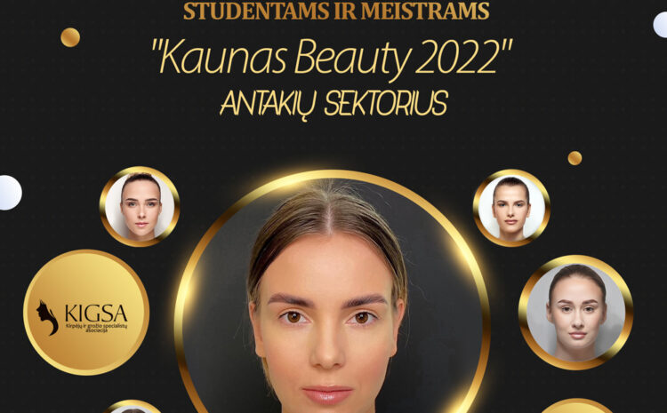  REGISTRACIJA ANTAKIŲ MEISTRAMS – KAUNAS BEAUTY 2022