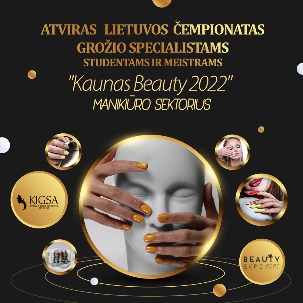 REGISTRACIJA MANIKIŪRO MEISTRAMS – KAUNAS BEAUTY 2022