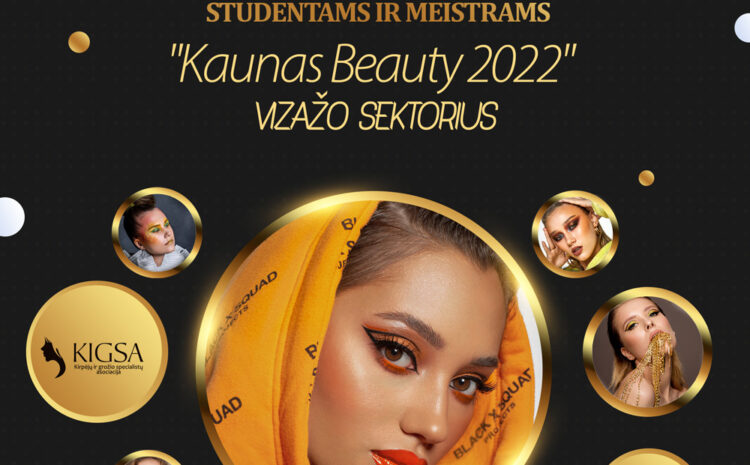  REGISTRACIJA VIZAŽO MEISTRAMS – KAUNAS BEAUTY 2022
