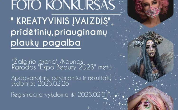  FOTO KONKURSAS METŲ KREATYVINIS ĮVAIZDIS 2023 – REGISTRACIJA
