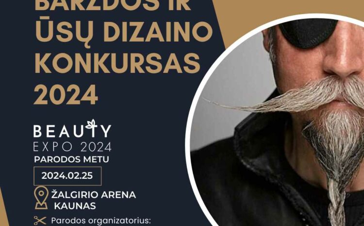  FREE STYLE BARZDOS IR ŪSŲ FORMAVIMO KONKURSAS – REGISTRACIJA (2024.02.01)