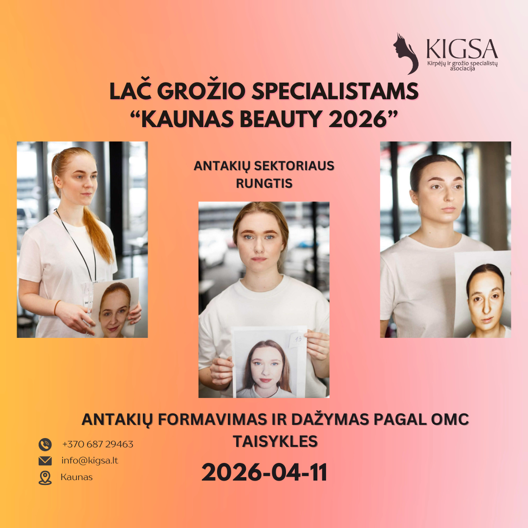 KIGSA LAČ „KAUNAS BEAUTY 2026” ANTAKIŲ MEISTRAI – REGISTRACIJA (2026.04.11)